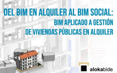 Del BIM en alquiler al BIM social: BIM aplicado a gestión de viviendas públicas en alquiler