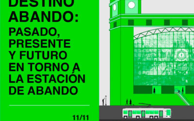 ERAIKUNE organiza la jornada ‘Destino Abando’ durante la Bienal de Arquitectura Mugak