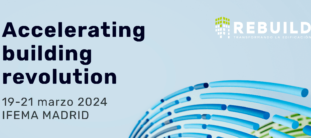 REBUILD 2024 | Participa en la revolución de la construcción
