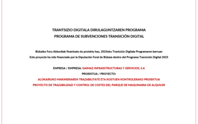 GAIMAZ impulsa la digitalización de la gestión de su maquinaria gracias al programa Transición Digital 2025 de Diputación Foral de Bizkaia